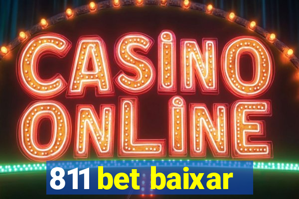 811 bet baixar